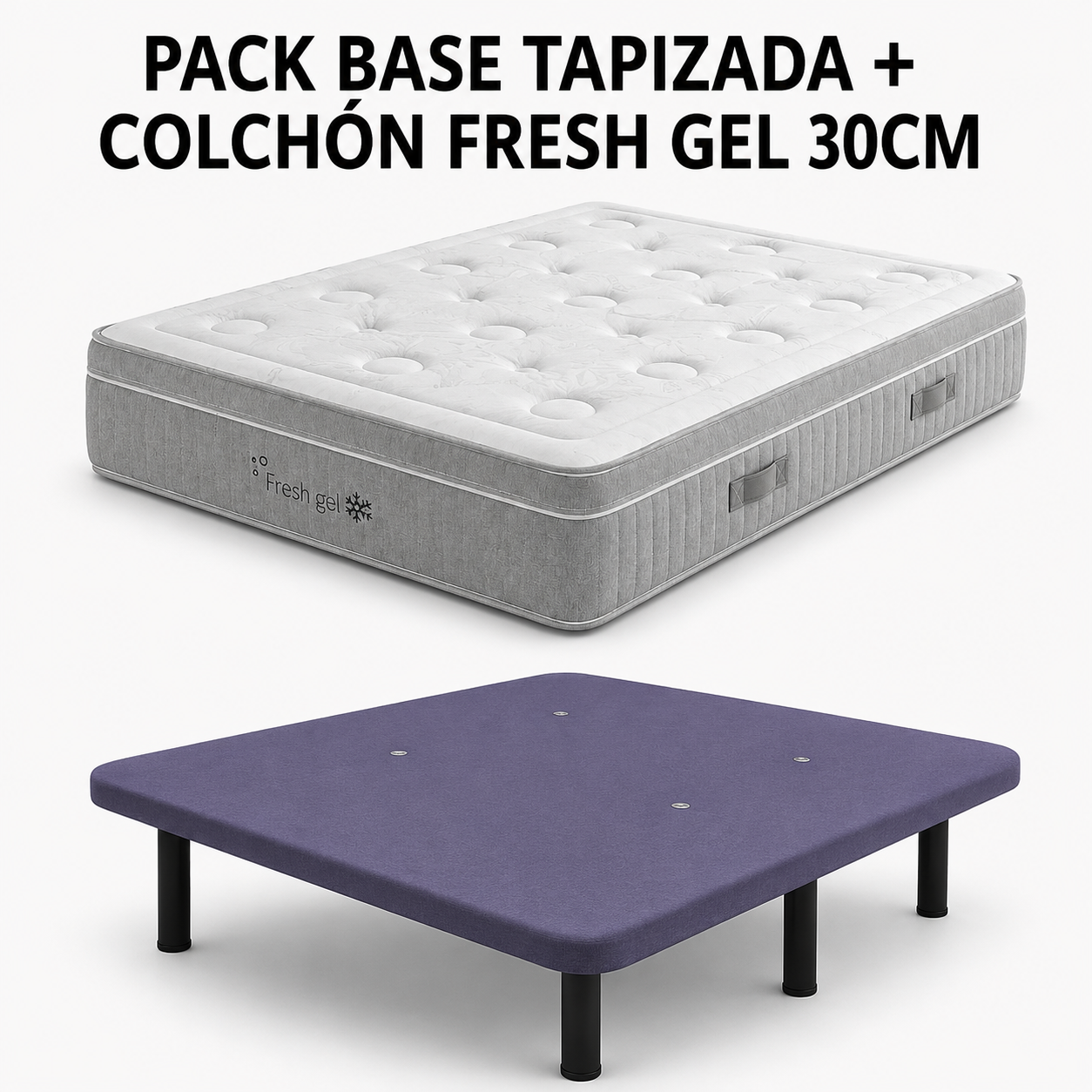 PACK BASE TAPIZADA Y COLCHÓN FRESH GEL